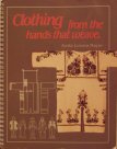 Clothing from the hands that weave